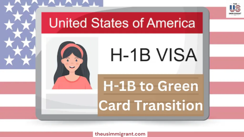 H-1B Visa to Green Card