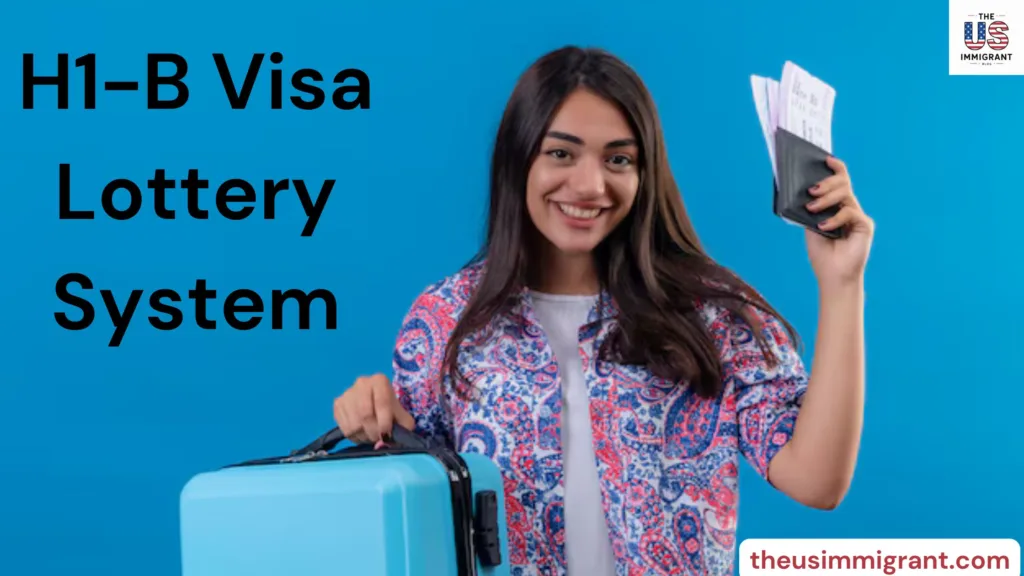 H-1B Visa Lottery System