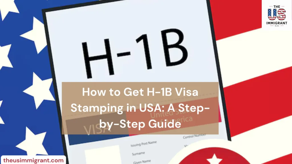 H1B Visa Stamping