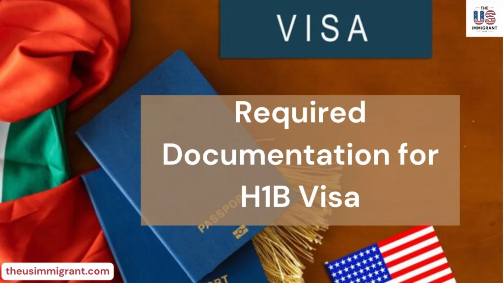 Required Documents for H-1B Visa